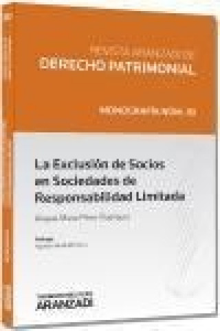 Buch La exclusión de socios en sociedades de responsabilidad limitada Ángela María Pérez Rodríguez