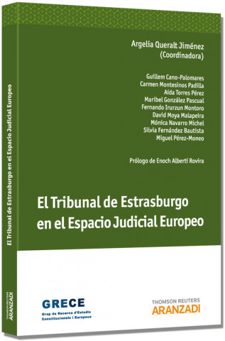 Kniha El Tribunal de Estrasburgo en el espacio judicial europeo Argelia Queralt Jiménez