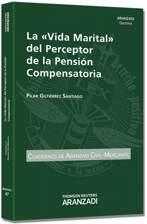 Kniha La «Vida Marital» del Perceptor de la Pensión Compensatoria Pilar Gutiérrez Santiago