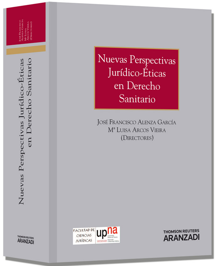 Knjiga Nuevas perspectivas jurídico-éticas en Derecho sanitario José Francisco Alenza García