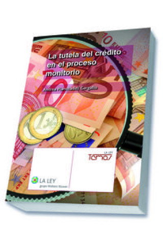 Kniha La tutela del crédito en el proceso monitorio 