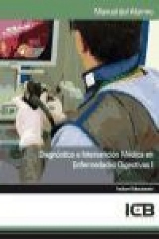 Könyv Manual diagnóstico e intervención médica en enfermedades digestivas I 
