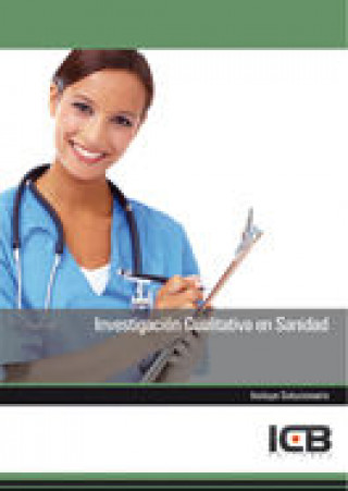 Könyv Investigación cualitativa en sanidad 