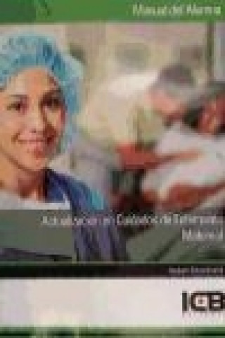 Könyv Actualización en cuidados de enfermería maternal 