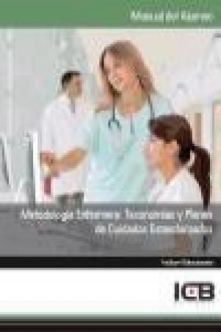 Kniha Metodología enfermera : taxonomías y planes de cuidados estandarizados 