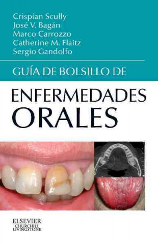 Kniha Guía de bolsillo de enfermedades orales Crispian . . . [et al. ] Scully