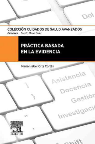 Kniha Práctica basada en la evidencia Mª ISABEL ORTS CORTES