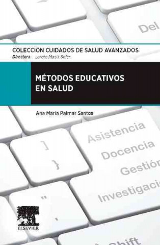 Könyv Métodos educativos en salud ANA Mª PALMAR
