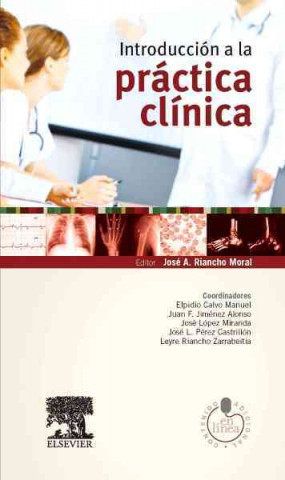 Könyv Introducción a la práctica clínica José A. Riancho Moral