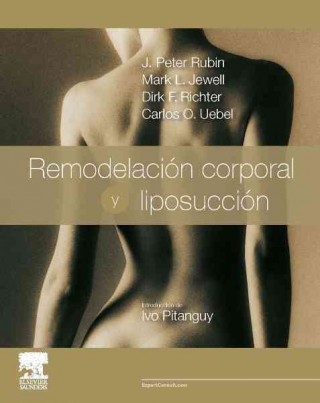 Könyv Remodelación corporal y liposucción Peter C. . . . [et al. ] Rubin