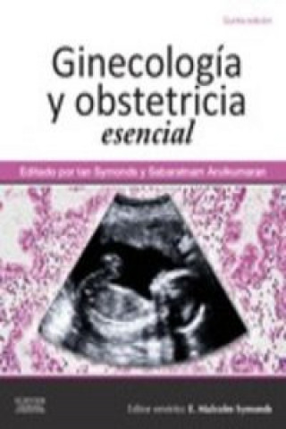 Kniha Ginecología y obstetricia esencial lan Symonds