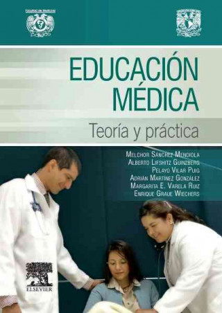 Könyv Educación médica : teoría y práctica SANCHEZ MENDIOLA