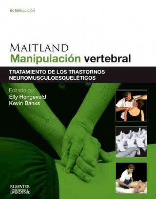 Kniha Maitland : manipulación vertebral E. HENGEVELD