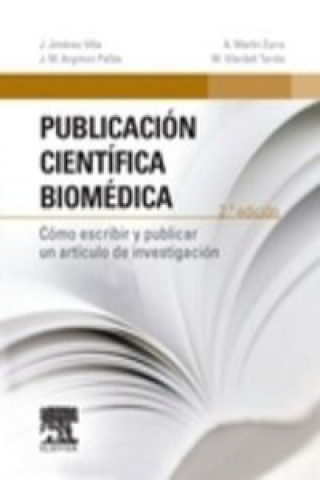 Carte Publicación científica biomédica : cómo escribir y publicar un artículo de investigación ARGIMON