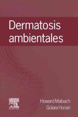 Knjiga Dermatosis ambientales H. MAIBACH