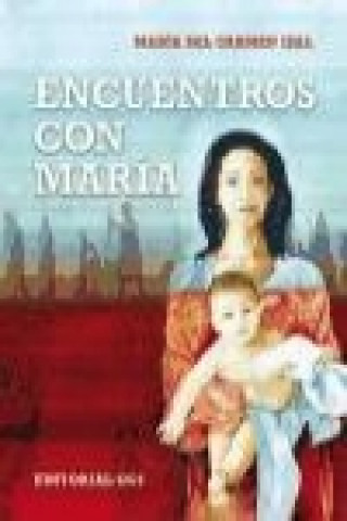 Könyv Encuentros con María 
