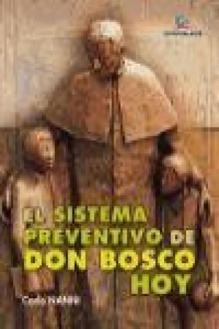 Knjiga El sistema preventivo de Don Bosco hoy Carlo Nanni