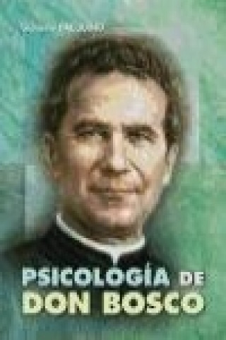 Kniha Psicolgía de Don Bosco Giacomo Dacquino