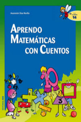 Carte Aprendo matemáticas con cuentos ASCENSION DIAZ REVILLA