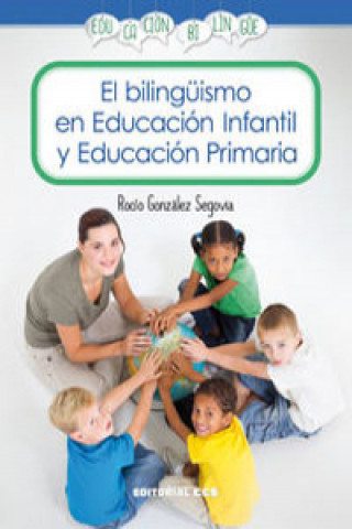 Carte El bilingüismo en educación infantil y educación primaria ROCIO GONZALEZ SEGOVIA