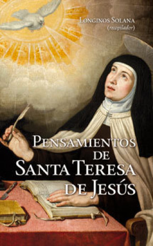Könyv Pensamientos de santa Teresa de Jesús Longinos Solana Sáenz