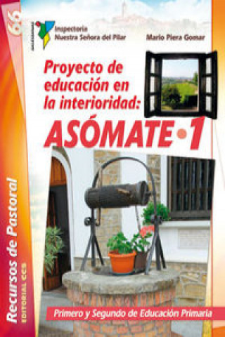 Carte Proyecto de Educación en la Interioridad, Asómate 1, 1 y 2 Educación Primaria Mario Piera Gomar