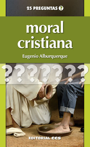 Knjiga Moral cristiana Eugenio Alburquerque