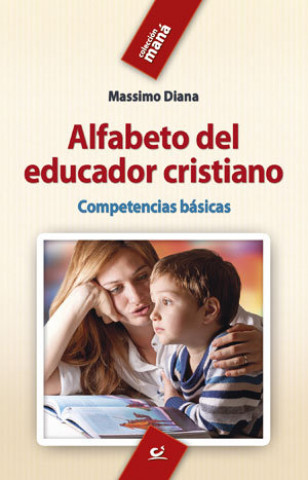 Buch Alfabeto del educador cristiano : competencias básicas 