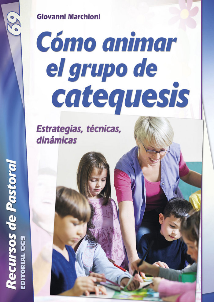 Livre Cómo animar el grupo de catequesis : estrategias, técnicas, dinámicas 