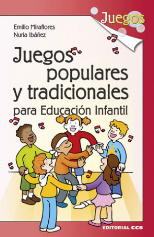 Kniha Juegos populares y tradicionales para Educación Infantil 