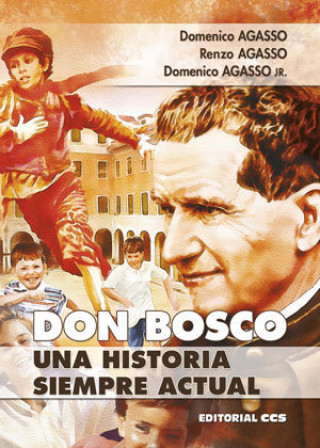 Книга Don Bosco, una historia siempre actual 