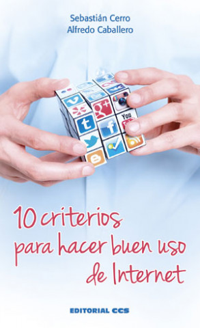 Könyv 10 criterios para hacer buen uso de Internet 