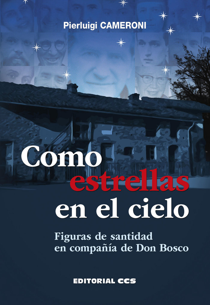 Book Como estrellas en el cielo : figuras de santidad en compa?ía de Don Bosco Arcadio Cuadrado Sendino