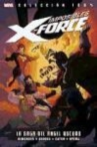 Kniha Imposible X Force 03: La saga del angel oscuro 