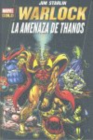 Kniha WARLOCK: LA AMENAZA DE THANOS (MARVEL GOLD) 