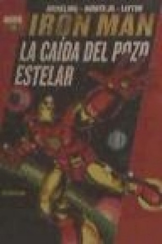 Книга Iron man: La caida en el pozo estelar 