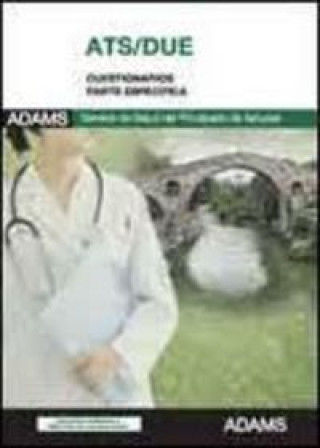 Könyv ATS-DUE, Servicio de Salud del Principado de Asturias. Cuestionarios de la parte específica 