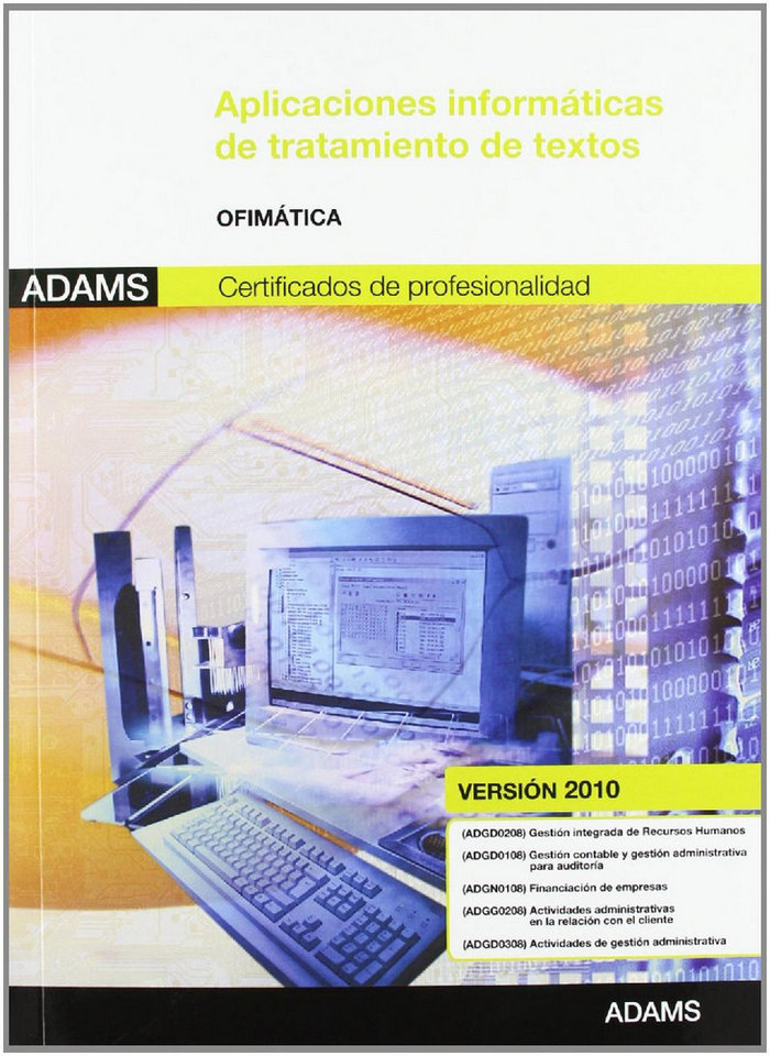 Book Aplicaciones informáticas de tratamiento de textos : módulo transversal ofimática (versión 2010) 