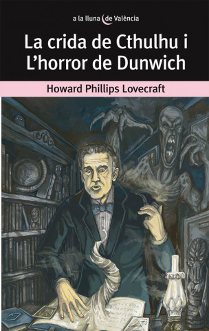 Libro La crida de Cthulhu i L'horror de Dunwich Howard Phillips Lovecraft