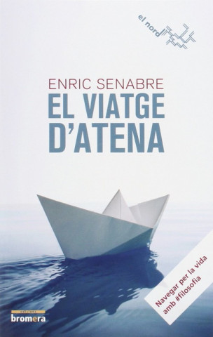 Kniha El viatge d'Atena ENRIC SENABRE