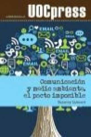 Kniha Comunicación y medio ambiente, el pacto imposible Thierry Libaert