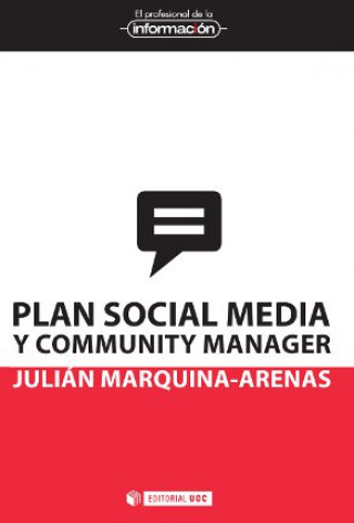Kniha Plan social media y community manager Julián Marquina Arenas