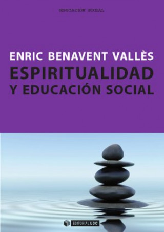 Książka Espiritualidad y educación social ENRIC BENAVENT VALLES