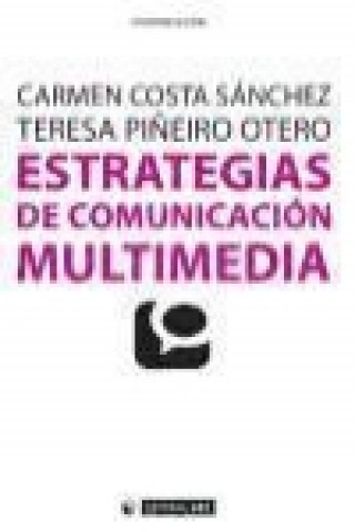 Könyv Estrategias de comunicación multimedia 