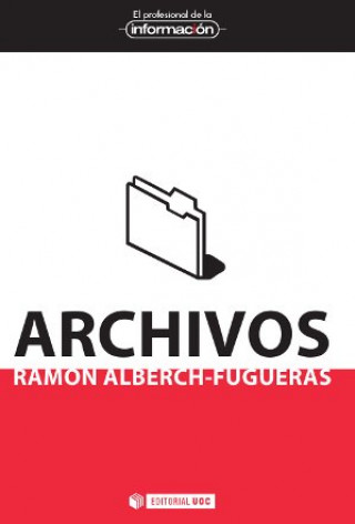 Kniha Archivos Ramon Alberch i Fugueras
