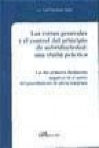 Książka Las Cortes Generales y el control del principio de subsidiariedad : una visión práctica : los dos primeros dictámenes negativos en el marco del proced José Ángel Camisón Yagúe