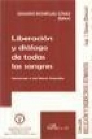 Kniha Liberación y diálogo de todas las sangres Edgardo . . . [et al. ] Rodríguez Gómez