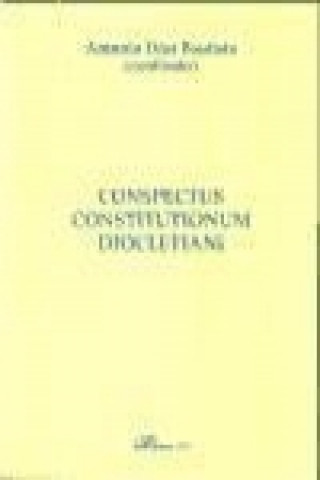 Knjiga Conspectus constitutionum Diocletiani Díaz Bautista [et al.]