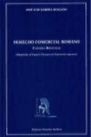 Könyv Derecho comercial romano : unidades didácticas : adaptadas al Espacio Europeo de Educación superior José Luis Zamora Manzano