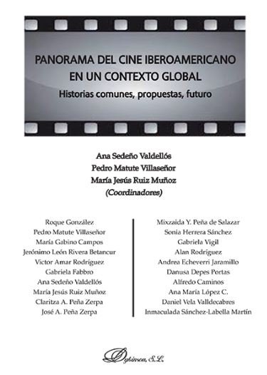 Kniha Panorama del cine iberoamericano en un contexto global : historias comunes, propuestas, futuro 